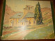 Ancien Tableau Peinture Huile Sur Isorel Chapelle Notre Dame Des Champs Mostuejouls 12 Aveyron Signé René Hutet 1966 - Huiles