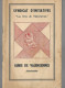 Guide De Valenciennes Syndicat D’Initiative  « Les Amis Du Valenciennois » BR BE Année 1951 - Picardie - Nord-Pas-de-Calais