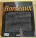 BORDEAUX Par ALBERT RÈCHE De 1988 éditions SUD OUEST - Aquitaine