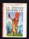 LE DERNIER DES MOHICANS FEMINORE COOPER ROUGE ET OR Souveraine 1959 - Bibliothèque Rouge Et Or