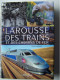 "LAROUSSE DES TRAINS ET DES CHEMINS DE FER".   100_2613 & 100_2614MHDY - Railway & Tramway