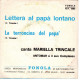 °°° 556) 45 GIRI - MARIELLA TRINCALE E ANTOMAR - LETTERA  AL PAPA LONTANO / LA TERRONCINA DEL PAPA °°° - Otros - Canción Italiana