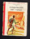 CONQUERANTS DES SABLES PALUEL-MARMONT ROUGE ET OR Editions G.P. 1956 - Bibliotheque Rouge Et Or