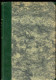 1849 – 1866. Adalékok A Kényuralom Ellenes Mozgalmak Történetéhez. Az Asbóth-család Irataiból. Pest, 1871. 190 P, Félvás - Old Books