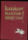 Apponyi Albert, Gróf/Berzeviczy Albert/Lukács György (és További Hat Szerző): Igazságot MagyarországnakBp,1928, 402.p + - Alte Bücher