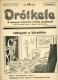 DRÓTKEFE A Magyar Közélet Tréfás Hetilapja, 5 Db Komplett, Szép Szám! Judaika 1941. - Libros Antiguos Y De Colección