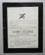Faire-part 1907 Décès à Godarville De Casimir Delcorte Né à Henripont En 1832 (Braine-Le-Comte/ Chapelle-lez-Herlaimont) - Obituary Notices