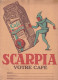 PROTEGE CAHIER ANCIEN CAFE SCARPIA       VOIR VERSO - Book Covers