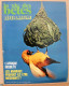 225/ LA VIE DES BETES / BETES ET NATURE N° 225 Du 4/1977, Voir Sommaire - Animales