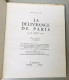 Delcampe - AURY (Bernard)‎  ‎La Délivrance De Paris. 19-26 Août 1944. - Oorlog 1939-45