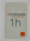 Télécarte - ORANGE - Lamobicarte - Mobi-recharge - 1h - Opérateurs Télécom