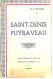 79 -St MAIXENT L' ECOLE- Rare Petit Livre Monographie De St DENIS PUYRAVEAU 1936 - Aquitaine