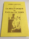 LA BELLE EPOQUE AU PAYS DES CH'TIMIS - Picardie - Nord-Pas-de-Calais
