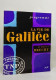 La Vie De Galilée - Französische Autoren