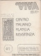 19. Cronaca Viva Lotto Di Varie Riviste 40-41-42-43-44 – - Italien (àpd. 1941)