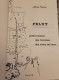 Livre 'Feluy, Petite Histoire Des Hommes, Des Noms De Lieux' Par Alain Graux (passionné D'histoire Locale) - Seneffe