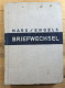 Old German Language Book, Karl Marx:Friedrich Engels:Briefwechsel IV. Band, Moskau 1939 - 4. Neuzeit (1789-1914)