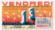 FRANCE - Loterie Nationale - Tranche Spéciale Du Vendredi 13 - Fédération André Maginot -1/10ème 1970 - Billets De Loterie