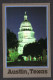 Etats Unis - AUSTIN - TEXAS State Capitol - The Capitol Was Completed In April 1988 - Austin