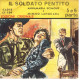 °°° 563) 45 GIRI - A. SCIMONE / M. LANUCARA - IL SOLDATO PENTITO °°° - Other - Italian Music