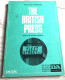 THE BRITISH PRESS - La Presse Anglaise OCDL Bertrand Collection Des études Supérieures D'anglais 1969 - Culture