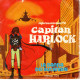 °°° 571) 45 GIRI - CAPITAN HARLOCK / LA BANDA DEI BUCANIERI °°° - Otros - Canción Italiana