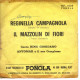 °°° 576) 45 GIRI - R. GIORDANO E ANTOMAR COMPLESSO - REGINELLA CAMPAGNOLA / IL MAZZOLIN DI FIORI °°° - Autres - Musique Italienne