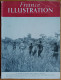 France Illustration N°102 13/09/1947 Chasse Aux Grands Fauves A.E.F./Pays Basque/Vol à Voile//Charitons/Manolete Linarès - Allgemeine Literatur