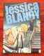 Delcampe - Jessica Blandy Par RENAUD DUFAUX Tomes 5 11 Et 22 En EO - Jessica Blandy