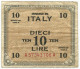 10 LIRE ERRORE STAMPA DOPPIA OCCUPAZIONE AMERICANA ITALIA BILINGUE FLC 1943 QBB - Occupation Alliés Seconde Guerre Mondiale