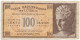 100 DRACME CASSA MEDITERRANEA DI CREDITO PER LA GRECIA 1941 BB/SPL - Sonstige & Ohne Zuordnung