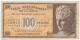 100 DRACME CASSA MEDITERRANEA DI CREDITO PER LA GRECIA 1941 BB/SPL - Other & Unclassified