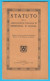 STATUTO DELLA ASSOCIAZIONE ITALIANA DI BENEFICENZA IN RAGUSA Croatia Book (1912) Italian Charity Associat. In Dubrovnik - Old Books