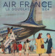 AIR FRANCE DOUGLAS D.C4 1948 ??? BROCHURE PLAQUETTE PRESENTATION AVIATION CIVILE - Profiles