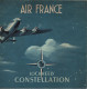 AIR FRANCE LOCKHEED CONSTELLATION 1952 ??? BROCHURE PLAQUETTE PRESENTATION AVIATION CIVILE - Profile