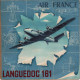 AIR FRANCE LANGUEDOC 161 1947 ??? BROCHURE PLAQUETTE PRESENTATION AVIATION CIVILE - Profielen