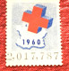 1960 Croix Rouge Française Red Cross -Timbre Vignette (*) -Erinnophilie-[E]Stamp-Sticker-Viñeta-Bollo - Croix Rouge