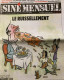 Sine Mensuel N°85 : Le Ruissellement (avril 2019) & Siné Madame N° 6 Le Journal Qui Ne Simule Pas (novembre 2019) - Sonstige & Ohne Zuordnung