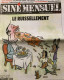 Sine Mensuel N°85 : Le Ruissellement (avril 2019) & Siné Madame N° 6 Le Journal Qui Ne Simule Pas (novembre 2019) - Autres & Non Classés