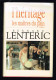 L'héritage Des Maitres Du Pain - Tome 2 - Bernard Lentéric - 1995 - 320 Pages 20,7 X 13,7 Cm - Aventure