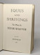 Equus And Shrivings: Two Plays - Franse Schrijvers