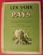 Les Voix Du Pays. Gabriel Lesoc, Hugues Lapaire. éditions Rurales 1946. - Pays De Loire