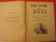 Les Voix Du Pays. Gabriel Lesoc, Hugues Lapaire. éditions Rurales 1946. - Pays De Loire