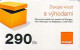 Box 290. Orange Mobil Slovakia, Thin Cardboard, Expire 30.06.2008, 290 Sk,  Slovakia - Slowakije