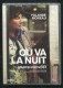 DVD - FILM : Où Va La Nuit De Martin PROVOST - 2011 - TF1 Vidéo - Drama