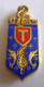 INSIGNE CIISS N° 6  TOUL Et  BAR LE DUC  - Centre Instruction Interarmées Service De Santé -  Email - DRAGO PARIS G 1563 - Services Médicaux