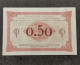 BILLET CIRCULE 50 CENTIMES 10 03 1920 CHAMBRE DE COMMERCEFRANCE / BANKNOTE - Chambre De Commerce