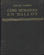 CINQ SEMAINE EN BALLON - Voyage Et Découverte En Afrique.  Jules VERNE.  Illustration De André COLLOT. 1943. - Hachette