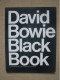 Delcampe - DAVID BOWIE - SUPERSTAR / BLACK BOOK / BOWIEPIX... LOT 5 LIVRES - Musique