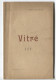 VITRÉ - Abbé AUDREN - 1909 - Broché 32 P (publicités Sur Les Contreplats Et Le Dernier Plat) - Bretagne